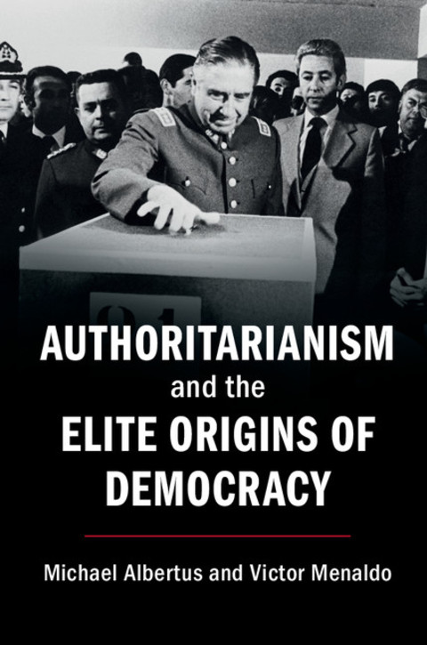 Cover image for book Authoritarianism and the Elite Origins of Democracy