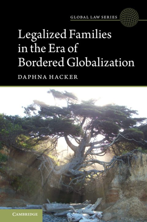 Cover image for book Legalized Families in the Era of Bordered Globalization