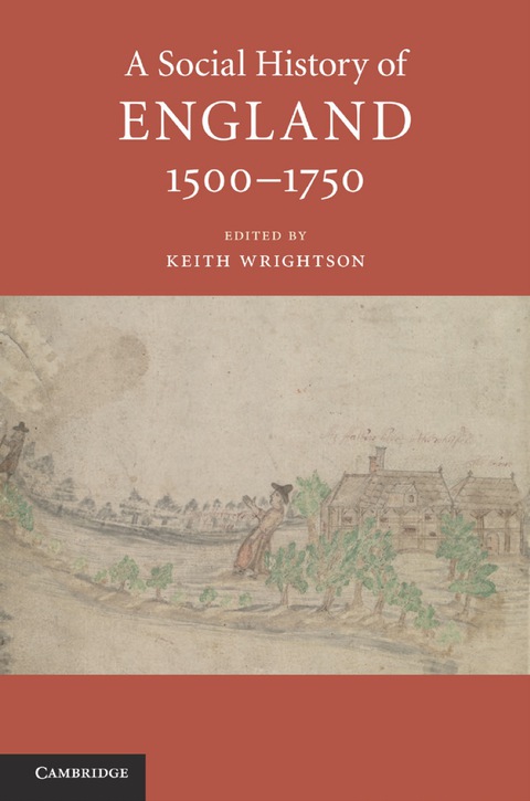 Cover image for book A Social History of England, 1500–1750