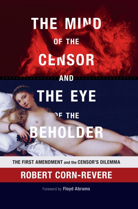 Cover image for book The Mind of the Censor and the Eye of the Beholder