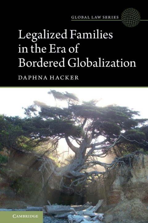 Cover image for book Legalized Families in the Era of Bordered Globalization