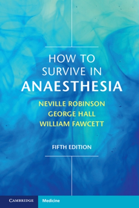 How to Survive in Anaesthesia 