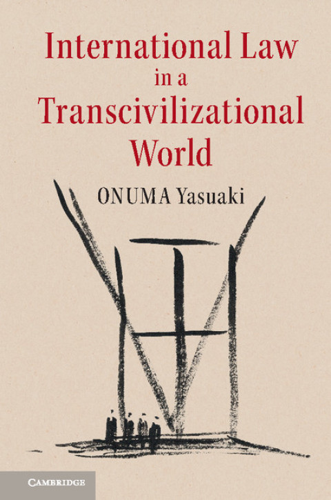 Cover image for book International Law in a Transcivilizational World