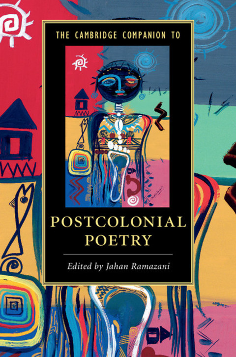 Cover image for book The Cambridge Companion to Postcolonial Poetry