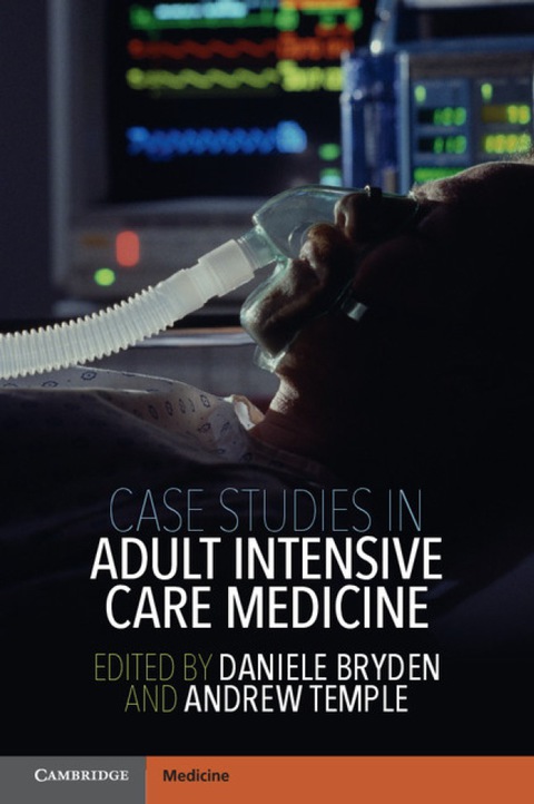 Cover image for book Case Studies in Adult Intensive Care Medicine