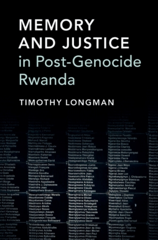 Memory and Justice in Post-Genocide Rwanda