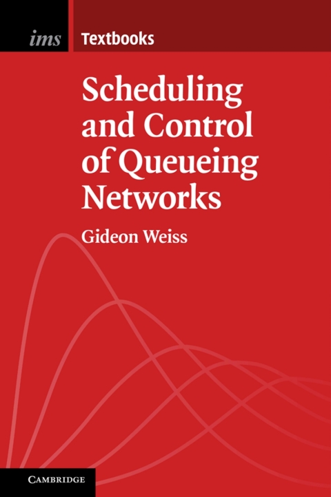Cover image for book Scheduling and Control of Queueing Networks