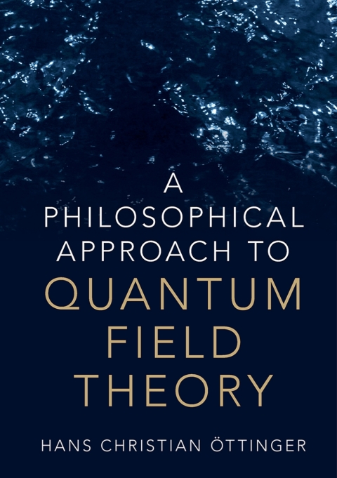 Cover image for book A Philosophical Approach to Quantum Field Theory