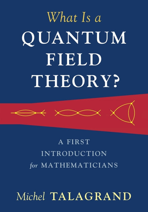 Cover image for book What Is a Quantum Field Theory?