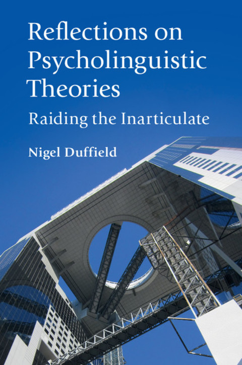 Cover image for book Reflections on Psycholinguistic Theories