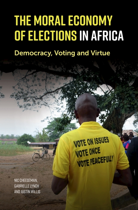 Cover image for book The Moral Economy of Elections in Africa