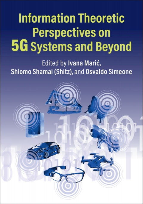 Cover image for book Information Theoretic Perspectives on 5G Systems and Beyond