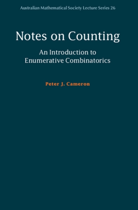 Notes on Counting: An Introduction to Enumerative Combinatorics 