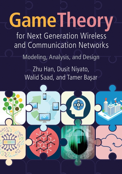 Game Theory for Next Generation Wireless and Communication Networks 