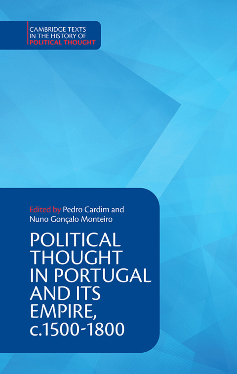 Cover image for book Political Thought in Portugal and its Empire, c.1500–1800: Volume 1
