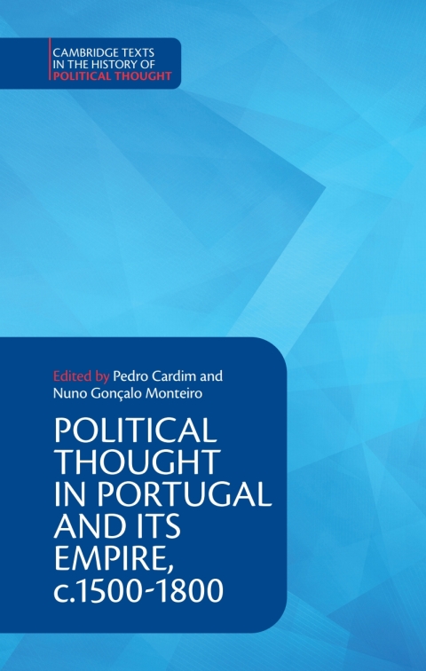Cover image for book Political Thought in Portugal and its Empire, c.1500–1800: Volume 1