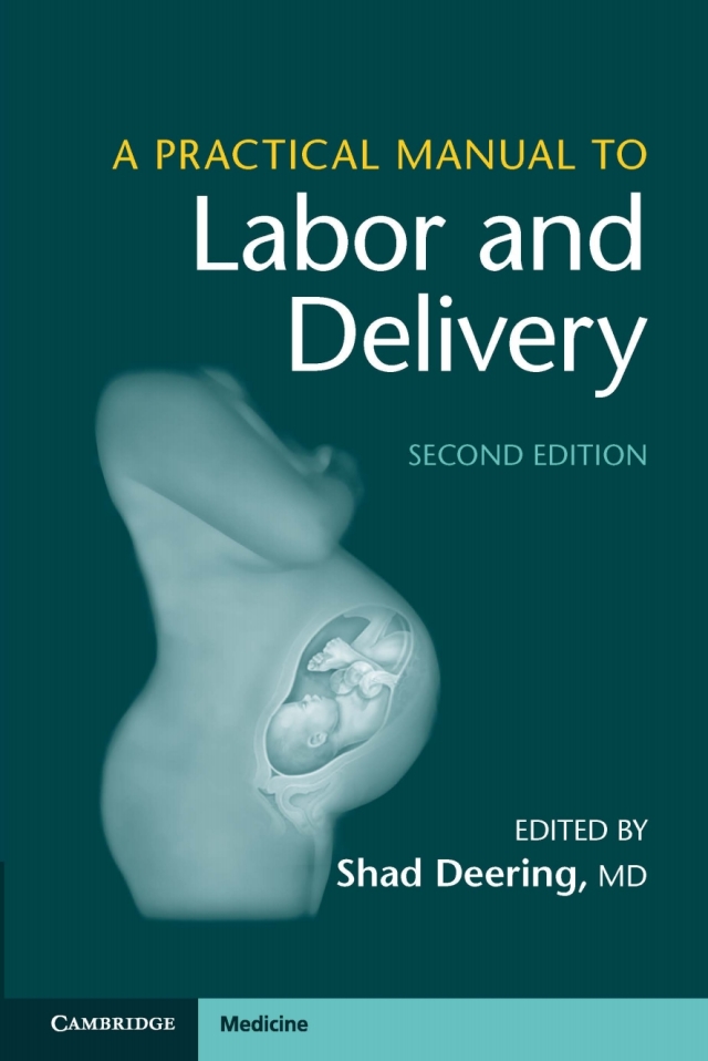 A Practical Manual to Labor and Delivery