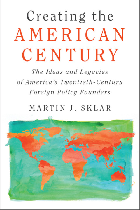 Cover image for book Creating the American Century