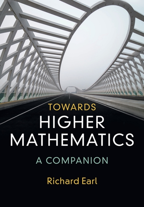 Cover image for book Towards Higher Mathematics: A Companion