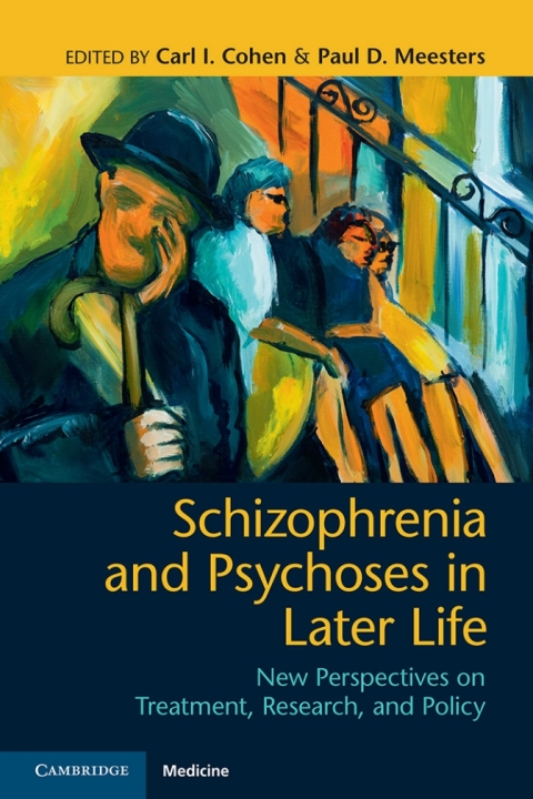 Schizophrenia and Psychoses in Later Life 