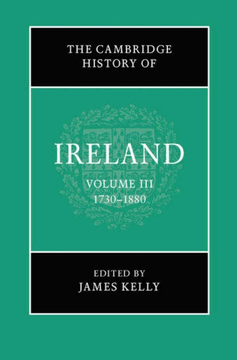Cover image for book The Cambridge History of Ireland: Volume 3, 1730–1880