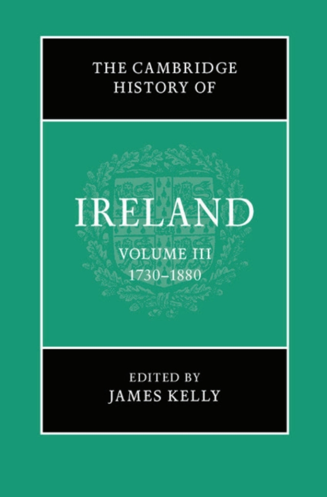 The Cambridge History of Ireland: Volume 3, 1730–1880
