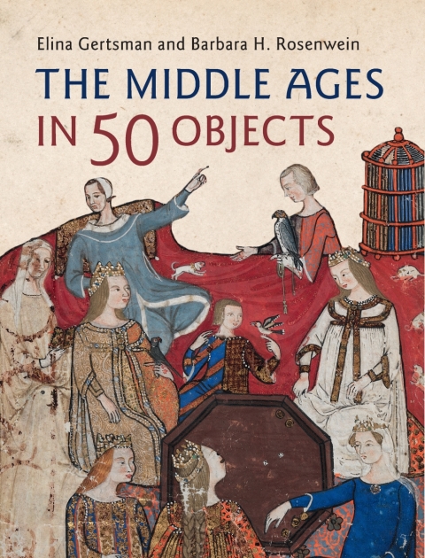 Cover image for book The Middle Ages in 50 Objects