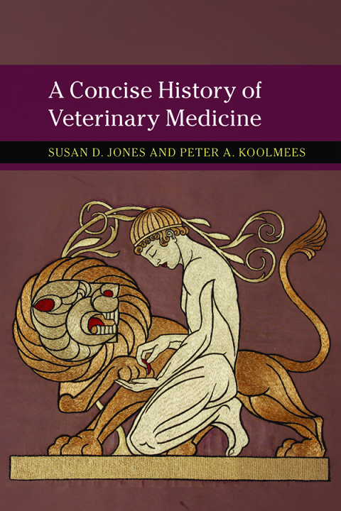 Cover image for book A Concise History of Veterinary Medicine