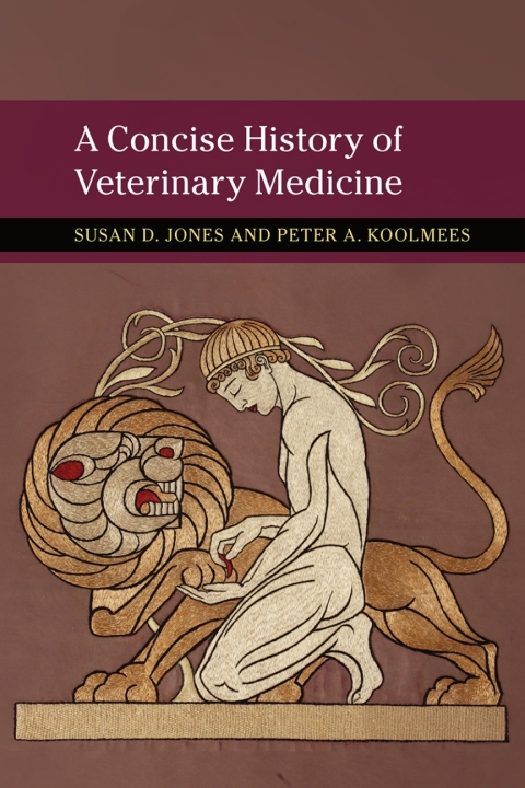 Cover image for book A Concise History of Veterinary Medicine