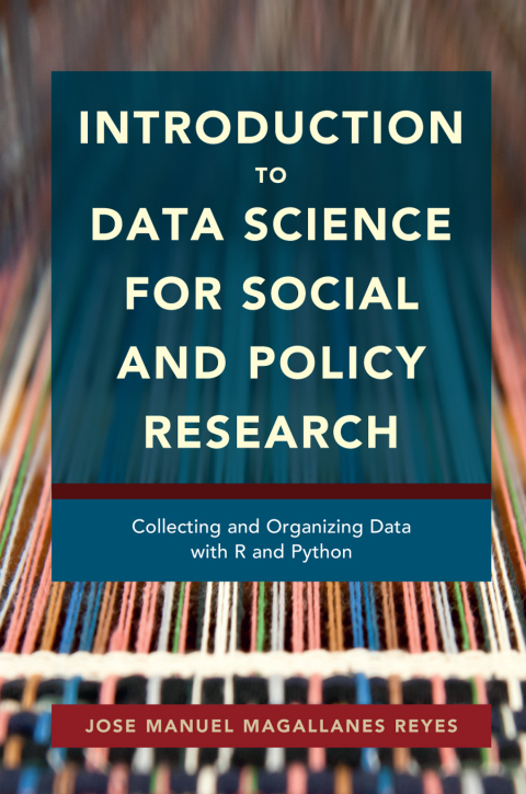Cover image for book Introduction to Data Science for Social and Policy Research