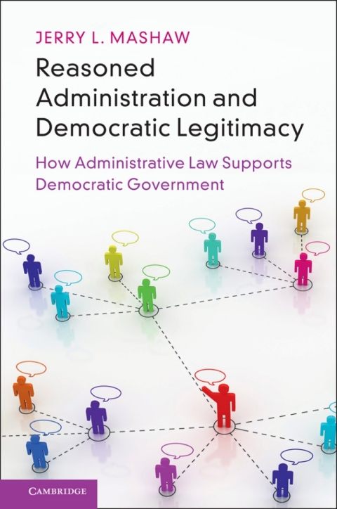 Cover image for book Reasoned Administration and Democratic Legitimacy