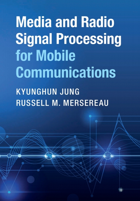 Cover image for book Media and Radio Signal Processing for Mobile Communications