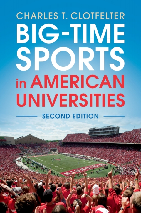 Cover image for book Big-Time Sports in American Universities