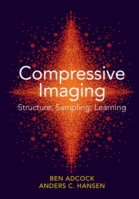 Cover image for book Compressive Imaging: Structure, Sampling, Learning