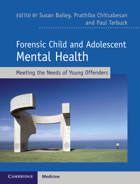 Forensic Child and Adolescent Mental Health 