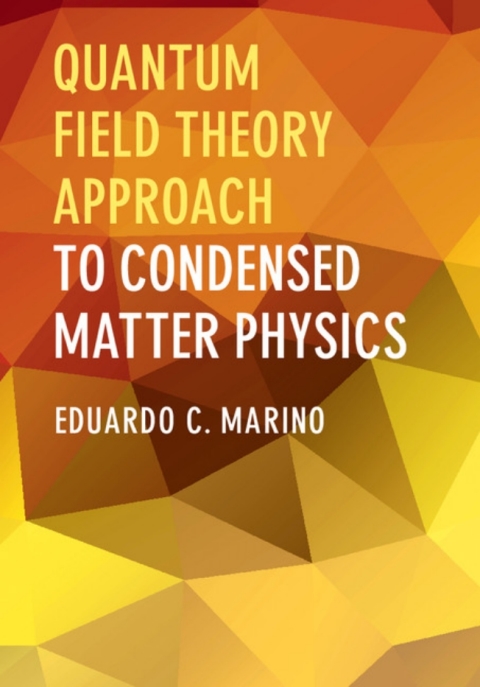 Cover image for book Quantum Field Theory Approach to Condensed Matter Physics