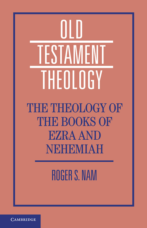 Cover image for book The Theology of the Books of Ezra and Nehemiah