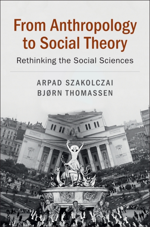 Cover image for book From Anthropology to Social Theory