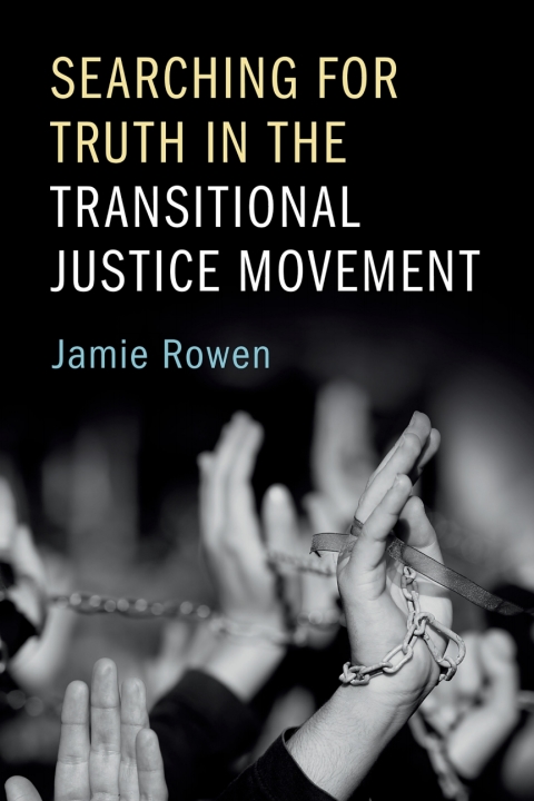 Cover image for book Searching for Truth in the Transitional Justice Movement