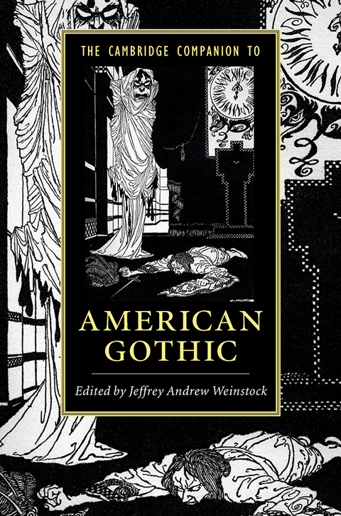 Cover image for book The Cambridge Companion to American Gothic