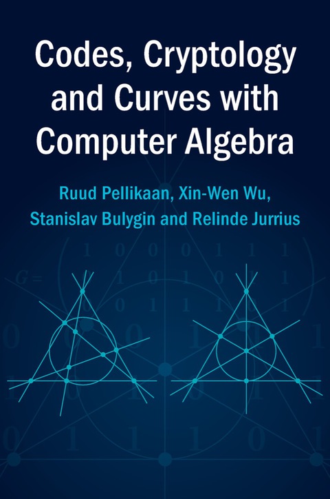 Cover image for book Codes, Cryptology and Curves with Computer Algebra