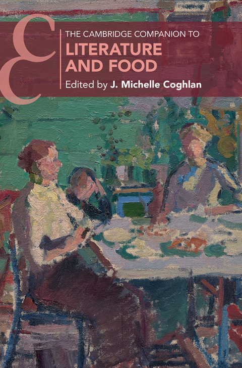 Cover image for book The Cambridge Companion to Literature and Food