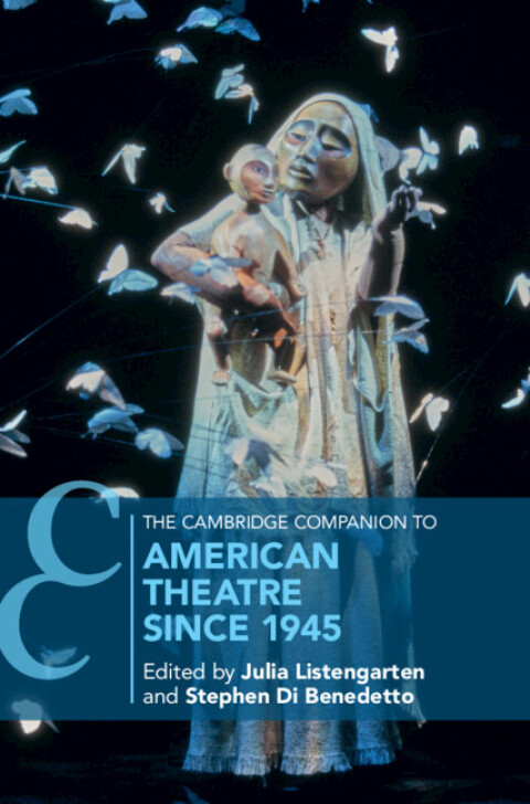 Cover image for book The Cambridge Companion to American Theatre since 1945