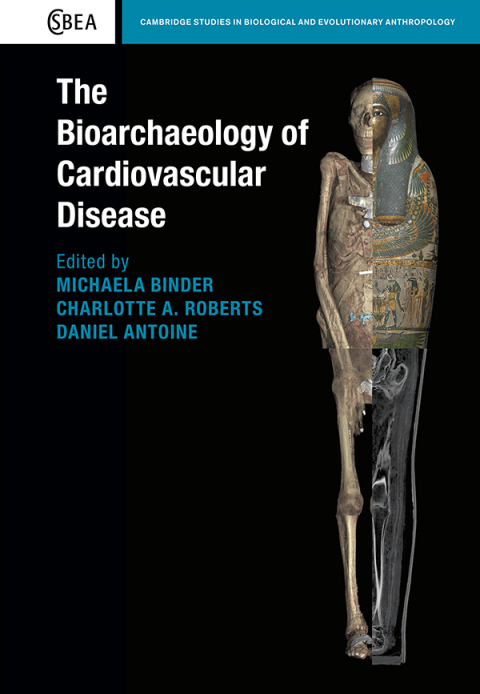 Cover image for book The Bioarchaeology of Cardiovascular Disease