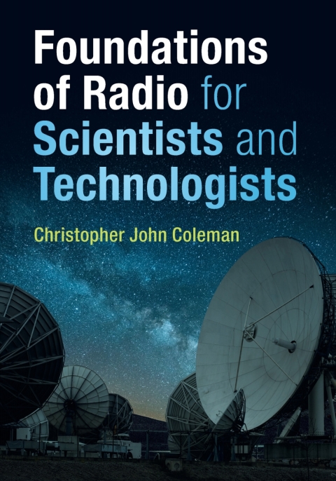 Foundations of Radio for Scientists and Technologists 