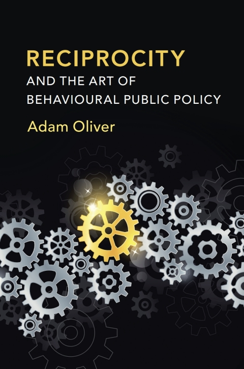 Cover image for book Reciprocity and the Art of Behavioural Public Policy