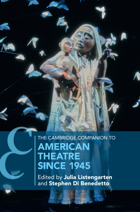 Cover image for book The Cambridge Companion to American Theatre since 1945