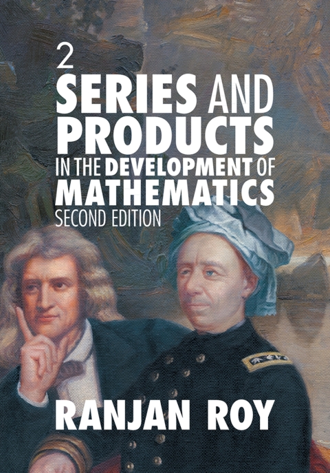 Cover image for book Series and Products in the Development of Mathematics: Volume 2