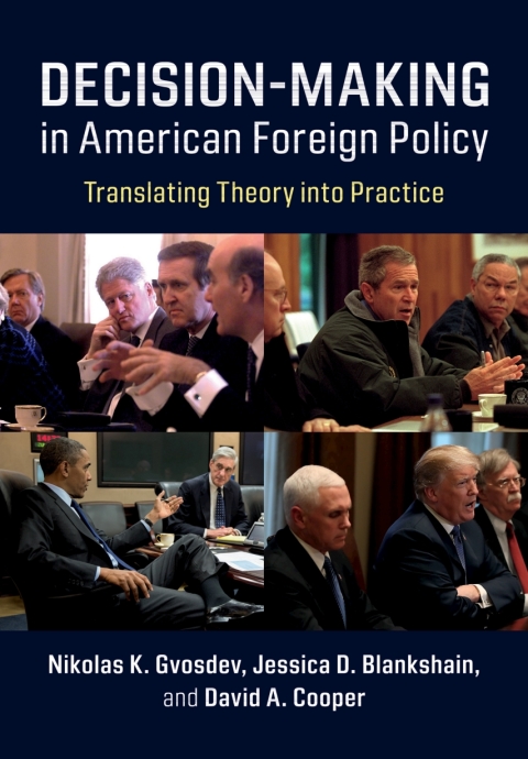 Decision-Making in American Foreign Policy 