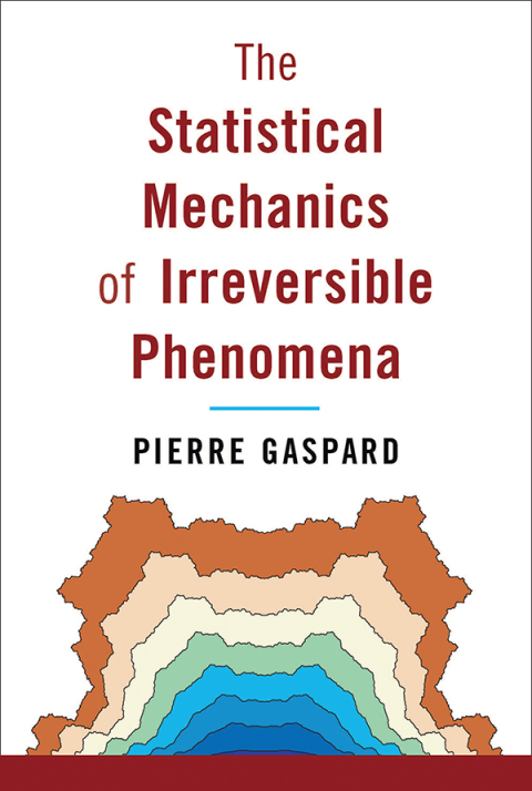 Cover image for book The Statistical Mechanics of Irreversible Phenomena